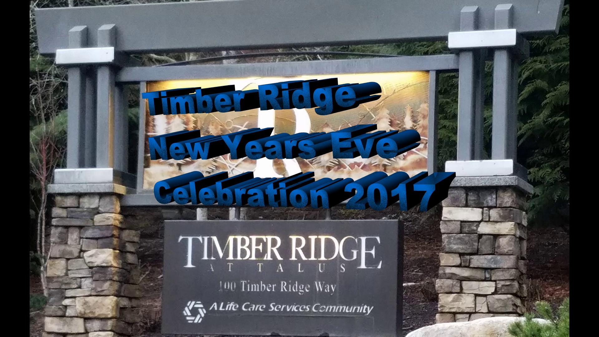Timber Ridge New Years Eve Celebration 2017